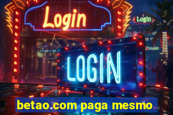 betao.com paga mesmo